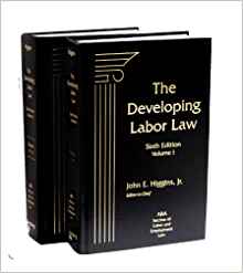 The Developing Labor Law publication cover Jeffrey Pagano Jennifer Nigro contributing editors